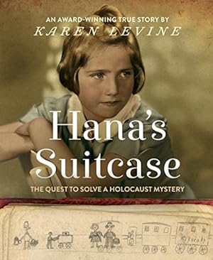 Image du vendeur pour Hana's Suitcase: The Quest to Solve a Holocaust Mystery by Levine, Karen [Paperback ] mis en vente par booksXpress