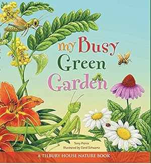 Seller image for My Busy Green Garden by Pierce, Terry [Paperback ] for sale by booksXpress