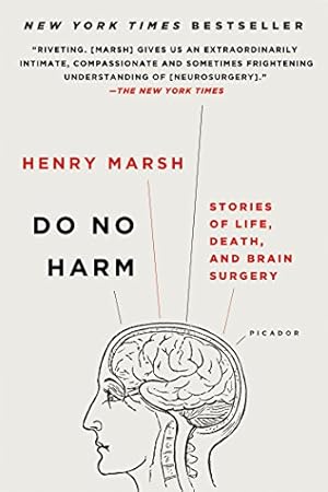 Imagen del vendedor de Do No Harm: Stories of Life, Death, and Brain Surgery by Marsh, Henry [Paperback ] a la venta por booksXpress