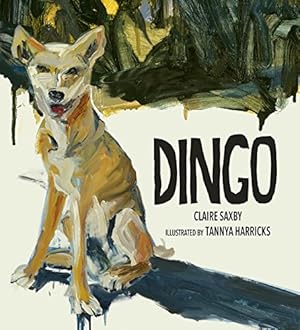Image du vendeur pour Dingo by Saxby, Claire [Hardcover ] mis en vente par booksXpress