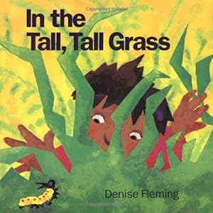Imagen del vendedor de In the Tall, Tall Grass by Denise Fleming [Paperback ] a la venta por booksXpress