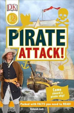 Seller image for DK Readers L2: Pirate Attack! (DK Readers Level 2) by Lock, Deborah [Paperback ] for sale by booksXpress