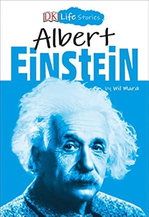 Imagen del vendedor de DK Life Stories: Albert Einstein by Mara, Wil [Paperback ] a la venta por booksXpress
