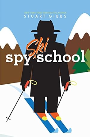 Bild des Verkufers fr Spy Ski School (Spy School) by Gibbs, Stuart [Hardcover ] zum Verkauf von booksXpress