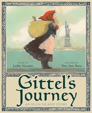 Seller image for Gittel's Journey: An Ellis Island Story by Newman, Lesléa, Bates, Amy June [Hardcover ] for sale by booksXpress