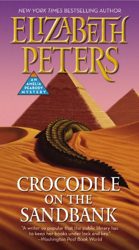 Seller image for Crocodile on the Sandbank (Amelia Peabody, Book 1) by Peters, Elizabeth [Mass Market Paperback ] for sale by booksXpress