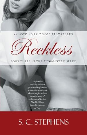 Image du vendeur pour Reckless (Thoughtless) by Stephens, S.C. [Paperback ] mis en vente par booksXpress