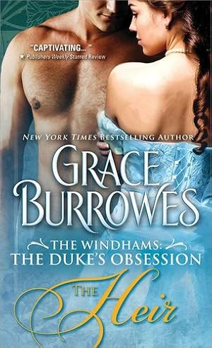 Seller image for The Heir (The Windhams: The Duke's Obsession) by Burrowes, Grace [Mass Market Paperback ] for sale by booksXpress