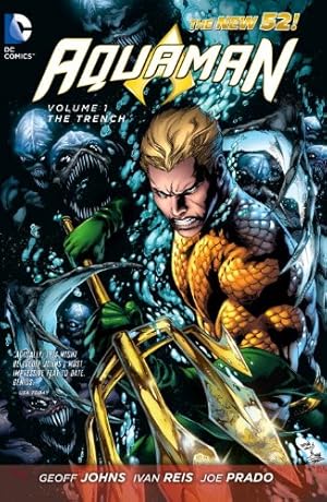 Seller image for Aquaman Vol. 1: The Trench (The New 52) by Johns, Geoff [Paperback ] for sale by booksXpress