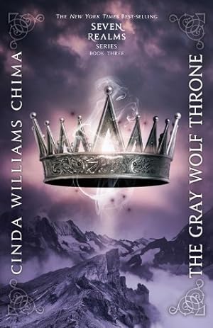 Seller image for The Gray Wolf Throne (A Seven Realms Novel) by Chima, Cinda Williams [Paperback ] for sale by booksXpress