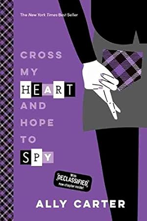 Seller image for Cross My Heart and Hope to Spy (10th Anniversary Edition) (Gallagher Girls) by Carter, Ally [Paperback ] for sale by booksXpress