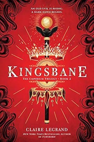 Image du vendeur pour Kingsbane (The Empirium Trilogy) by Legrand, Claire [Hardcover ] mis en vente par booksXpress