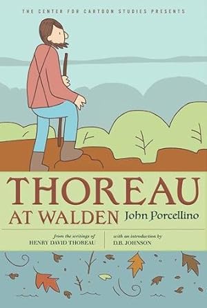 Imagen del vendedor de Thoreau at Walden (A Center for Cartoon Studies Graphic Novel) by Porcellino, John [Paperback ] a la venta por booksXpress