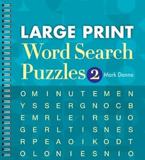 Seller image for Large Print Word Search Puzzles 2 by Danna, Mark [Paperback ] for sale by booksXpress