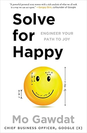 Seller image for Solve for Happy: Engineer Your Path to Joy by Gawdat, Mo [Paperback ] for sale by booksXpress