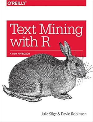 Seller image for Text Mining with R: A Tidy Approach by Silge, Julia, Robinson, David [Paperback ] for sale by booksXpress