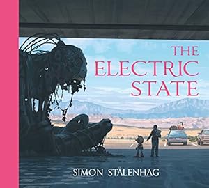 Seller image for The Electric State by Stålenhag, Simon [Hardcover ] for sale by booksXpress