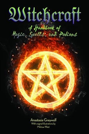 Seller image for Witchcraft: A Handbook of Magic Spells and Potions by Greywolf, Anastasia [Hardcover ] for sale by booksXpress