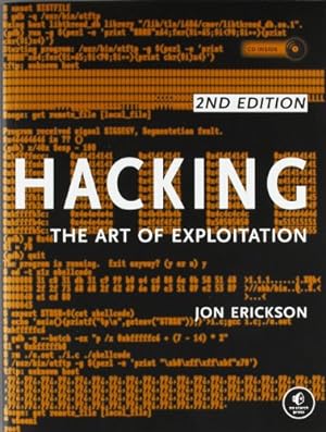 Seller image for Hacking: The Art of Exploitation, 2nd Edition by Erickson, Jon [Paperback ] for sale by booksXpress