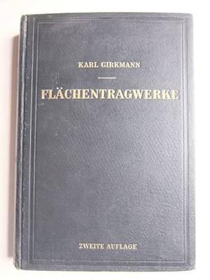 Seller image for Flchentragwerke. Einfhrung in die Elastostatik der Scheiben, Platten, Schalen und Faltwerke. for sale by Antiquariaat De Boekenbeurs