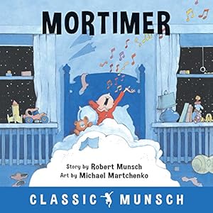 Imagen del vendedor de Mortimer (Classic Munsch) by Munsch, Robert [Paperback ] a la venta por booksXpress