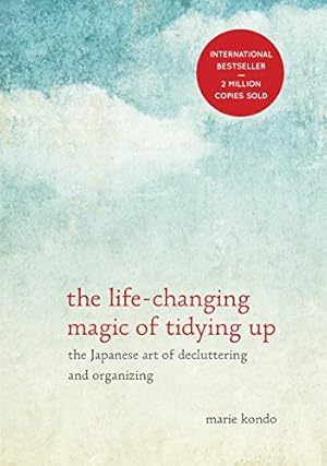 Seller image for The Life-Changing Magic of Tidying Up: The Japanese Art of Decluttering and Organizing by Marie Kond [Hardcover ] for sale by booksXpress