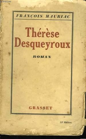 Bild des Verkufers fr Thrse Desqueyroux zum Verkauf von Le-Livre