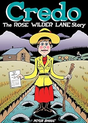 Seller image for Credo: The Rose Wilder Lane Story by Bagge, Peter [Hardcover ] for sale by booksXpress