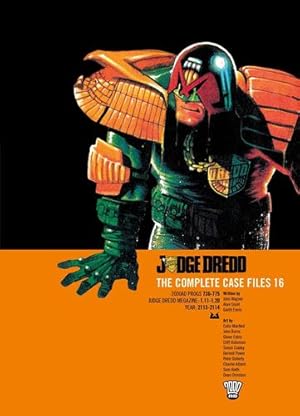 Bild des Verkufers fr Judge Dredd The Complete Case Files Vol. 16 by Wagner, John, Grant, Alan, Ennis, Garth, Fabry, Glenn, Adlard, Charlie, Keith, Sam, Ormston, Dean, Burns, John [Paperback ] zum Verkauf von booksXpress