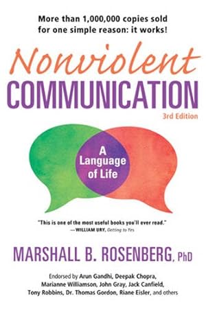 Seller image for Nonviolent Communication: A Language of Life, 3rd Edition: Life-Changing Tools for Healthy Relationships (Nonviolent Communication Guides) [Soft Cover ] for sale by booksXpress