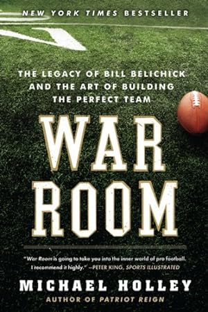 Seller image for War Room: The Legacy of Bill Belichick and the Art of Building the Perfect Team by Holley, Michael [Paperback ] for sale by booksXpress