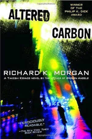 Image du vendeur pour Altered Carbon (Takeshi Kovacs) by Morgan, Richard K. [Paperback ] mis en vente par booksXpress