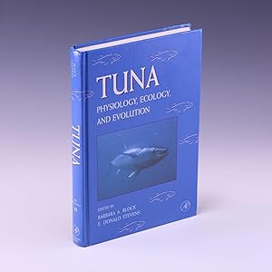 Seller image for Tuna: Physiology, Ecology, and Evolution, Volume 19: Physiological Ecology and Evolution (Fish Physiology) for sale by Salish Sea Books