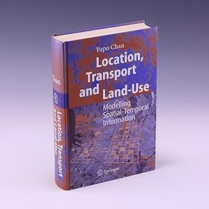Immagine del venditore per Location, Transport and Land-Use: Modelling Spatial-Temporal Information venduto da Salish Sea Books