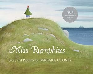 Immagine del venditore per Miss Rumphius by Cooney, Barbara [Hardcover ] venduto da booksXpress