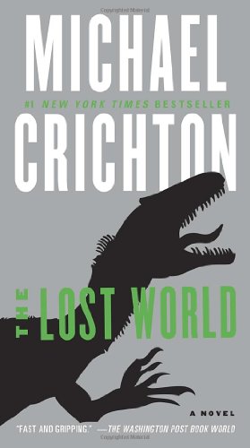 Seller image for The Lost World: A Novel (Jurassic Park) by Crichton, Michael [Mass Market Paperback ] for sale by booksXpress