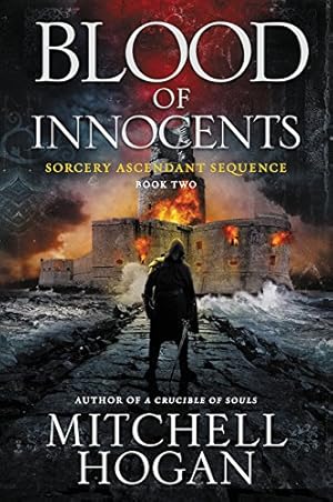 Seller image for Blood of Innocents: Book Two of the Sorcery Ascendant Sequence by Hogan, Mitchell [Paperback ] for sale by booksXpress