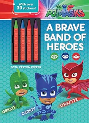 Seller image for PJ Masks: A Brave Band of Heroes by Editors of Studio Fun International [Paperback ] for sale by booksXpress