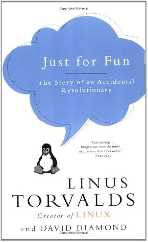 Immagine del venditore per Just for Fun: The Story of an Accidental Revolutionary by Diamond, David, Torvalds, Linus [Paperback ] venduto da booksXpress