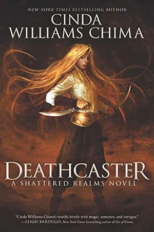 Image du vendeur pour Deathcaster (Shattered Realms) by Chima, Cinda Williams [Hardcover ] mis en vente par booksXpress
