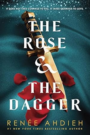 Imagen del vendedor de The Rose & the Dagger (The Wrath and the Dawn) by Ahdieh, Renée [Paperback ] a la venta por booksXpress