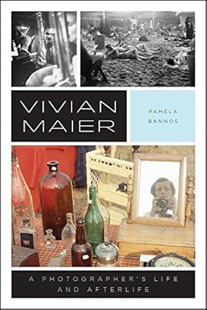 Bild des Verkufers fr Vivian Maier: A Photographer's Life and Afterlife by Bannos, Pamela [Paperback ] zum Verkauf von booksXpress