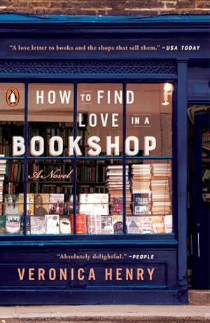 Bild des Verkufers fr How to Find Love in a Bookshop: A Novel by Henry, Veronica [Paperback ] zum Verkauf von booksXpress