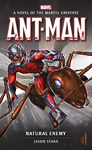 Seller image for Ant-Man: Natural Enemy: A Novel of the Marvel Universe (Marvel Novels) by Starr, Jason [Mass Market Paperback ] for sale by booksXpress