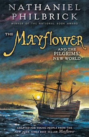 Seller image for The Mayflower and the Pilgrims' New World by Philbrick, Nathaniel [Paperback ] for sale by booksXpress