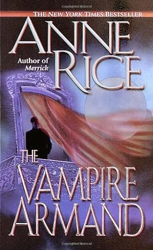 Seller image for The Vampire Armand (The Vampire Chronicles) Book 6 by Rice, Anne [Mass Market Paperback ] for sale by booksXpress