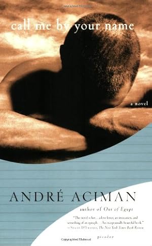 Image du vendeur pour Call Me by Your Name: A Novel by André Aciman [Paperback ] mis en vente par booksXpress