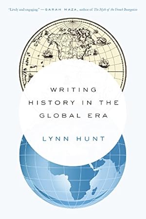 Imagen del vendedor de Writing History in the Global Era by Hunt, Lynn [Paperback ] a la venta por booksXpress