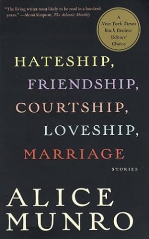 Imagen del vendedor de Hateship, Friendship, Courtship, Loveship, Marriage: Stories by Munro, Alice [Paperback ] a la venta por booksXpress