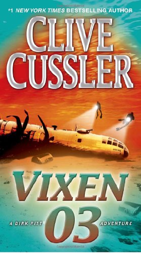 Image du vendeur pour Vixen 03: A Novel (Dirk Pitt Adventure) by Cussler, Clive [Paperback ] mis en vente par booksXpress